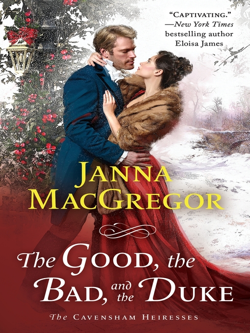 Title details for The Good, the Bad, and the Duke by Janna MacGregor - Available